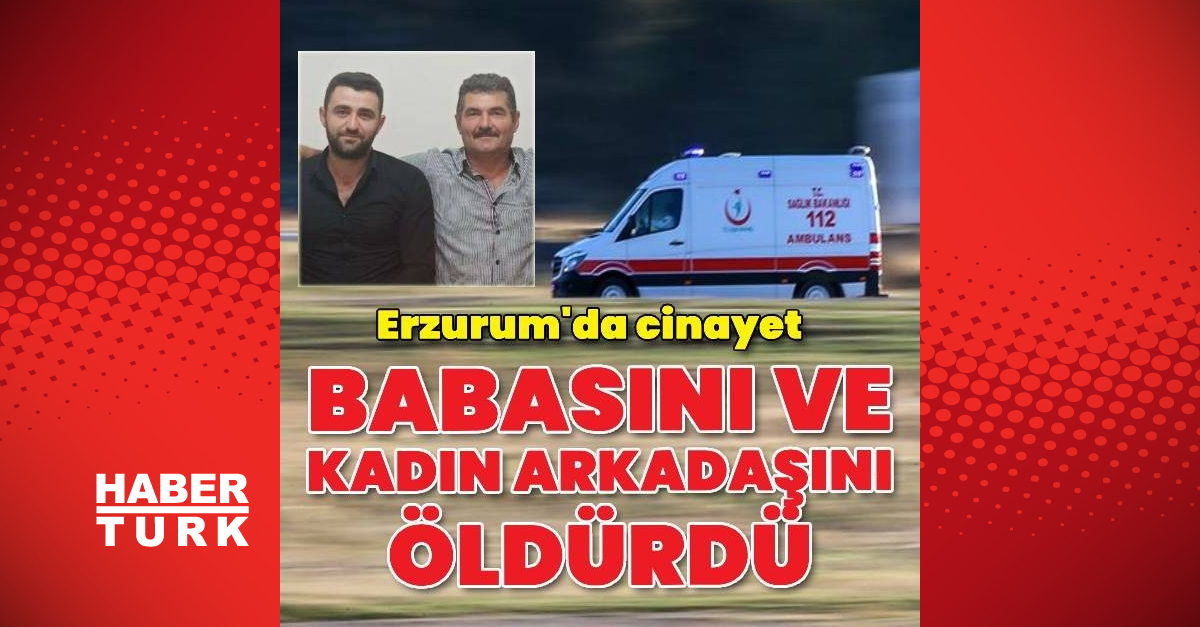 Babası ve arkadaşını öldürdü