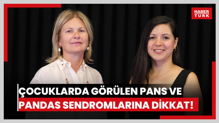 Çocuklarda görülen PANS ve PANDAS sendromlarına dikkat!