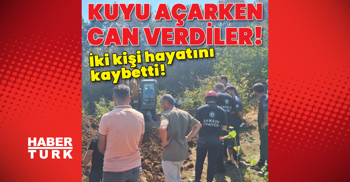 Kuyu açarken toprak altında kaldılar!