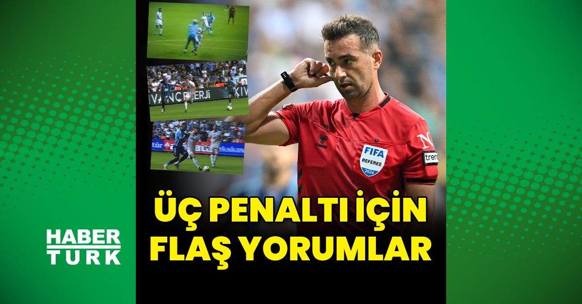 Penaltılar için flaş yorum!