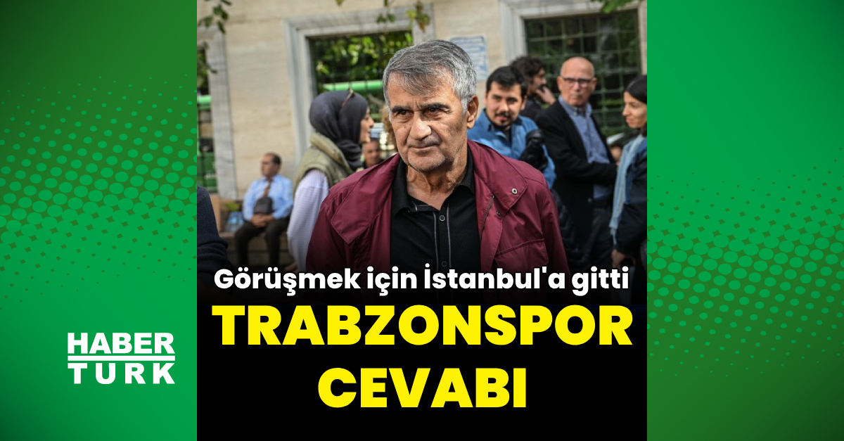 Şenol Güneş'ten Trabzonspor cevabı!