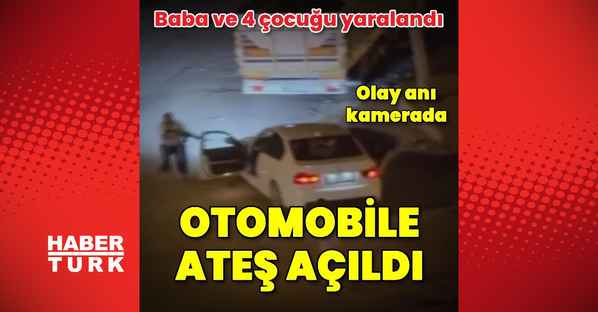 Silahlı kavgada baba ve 4 çocuğu yaralandı