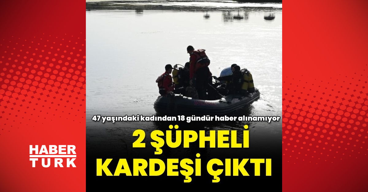 2 şüpheli kardeşi çıktı