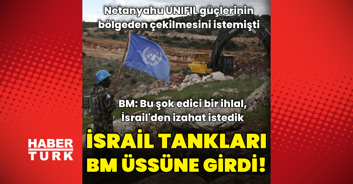 İsrail tankları BM üssüne girdi