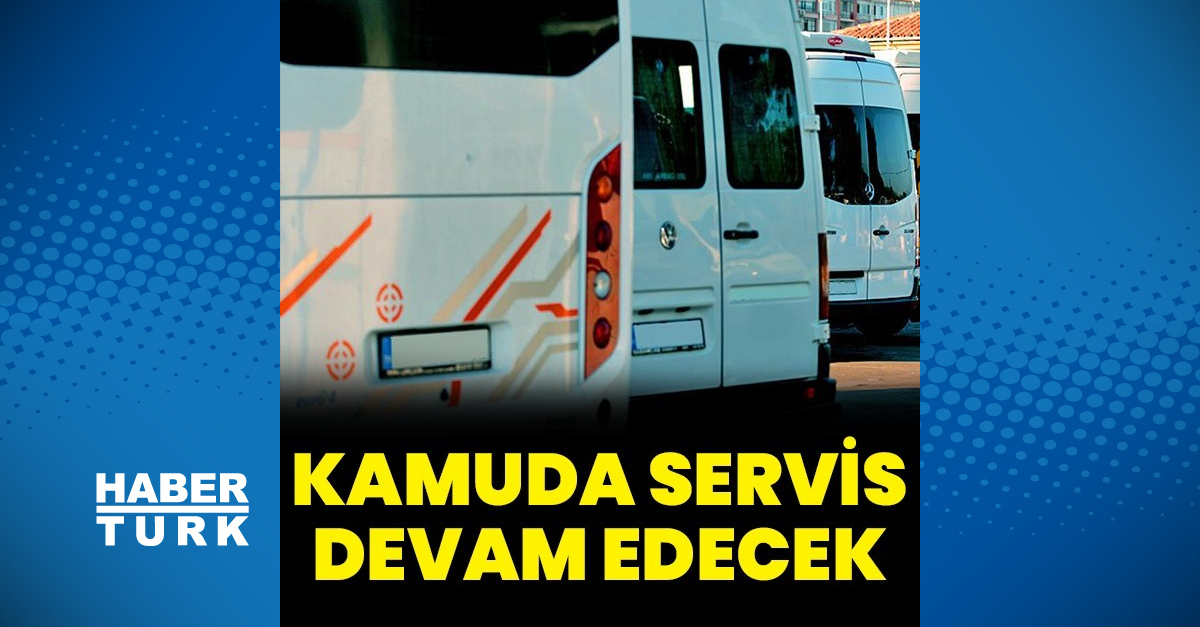 Kamuda servis hizmeti devam edecek