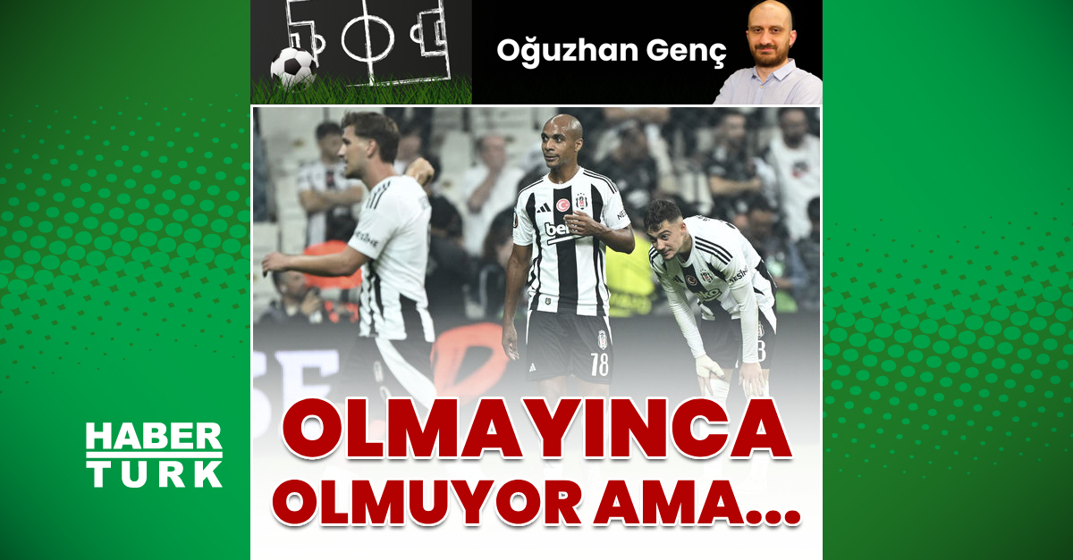 "Olmayınca olmuyor ama..